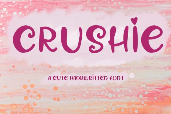 Crushie: A Cute, Round Lettered Handwritten Font for Joyful Design
