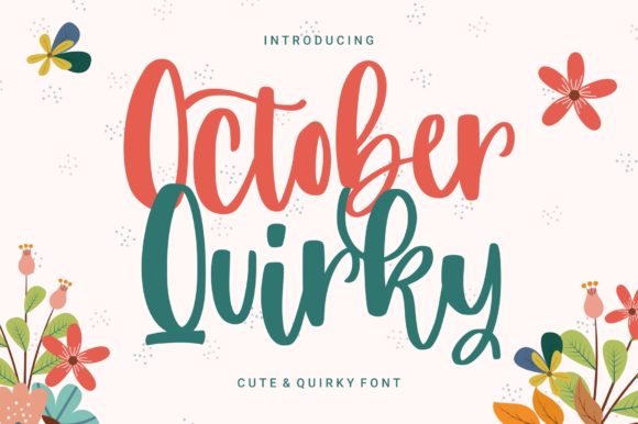October Quirky: A Sweet & Relaxed Script Handwritten Font for Real Branding