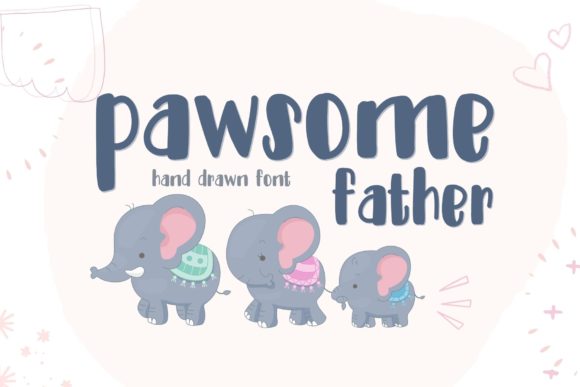 Pawsome Father: A Cheerful Handwritten Font for Editorial Warmth